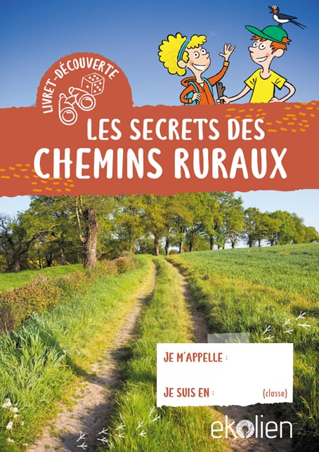 Ton livret-découverte « Les secrets des chemins ruraux »